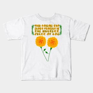 Find Someone Who Grows Flowers In The Darkest Parts Of You Kids T-Shirt